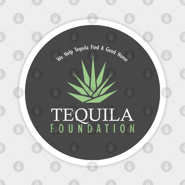 Tequila Foundation Magnet by Litho